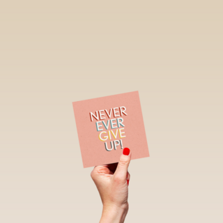 Motivatiekaart never ever give up