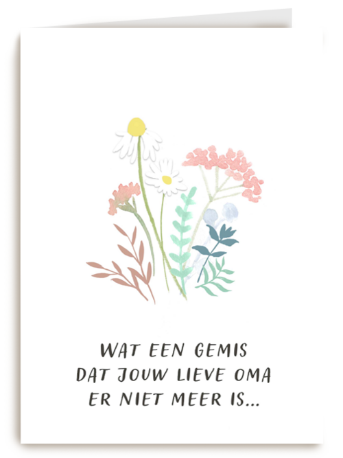 wat een gemis dat jouw lieve oma er niet meer is