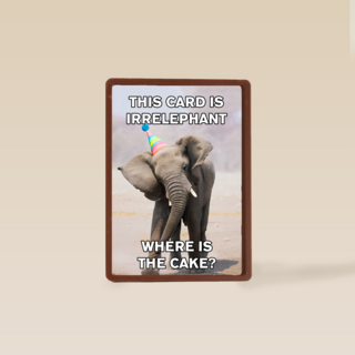 verjaardag kaart grappig this card is irrelephant