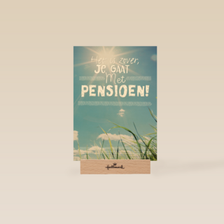 ombouw het is zover je gaat met pensioen