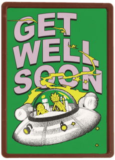 Rick Morty Get Well Soon