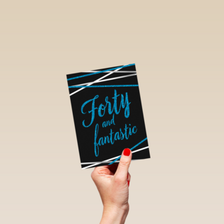 Verjaardagskaart leeftijden man 40 and fantastic