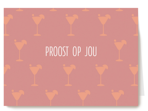 gefeliciteerd kaart vrouw proost op jou