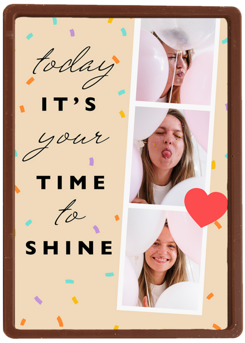 Today its your time to shine fotokaart