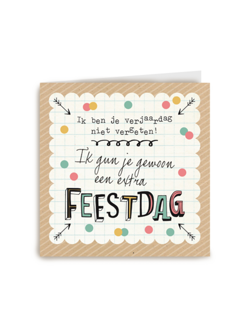 verjaardag vergeten extra feestdag