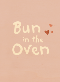 zwangerschap felicitatie bun in the oven