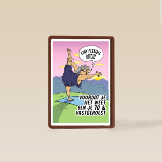 voordat je het weet ben je 70 en vastgeroest