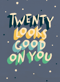 Verjaardagskaart twenty looks good on you man