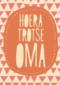 hoera trotse oma