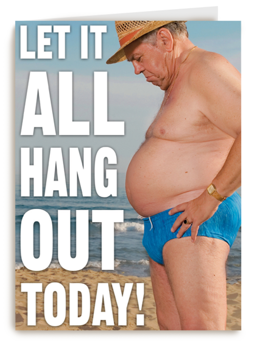 let it all hang out today