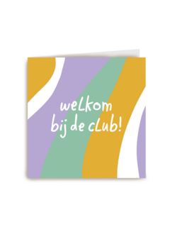 Moederdagkaart humor Welkom bij de club