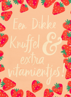 Beterschapskaart Een dikke knuffel en extra vitamientjes