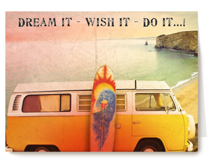 dream it wish it do it