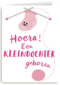 hoera hoera een mooie kleindochter geboren