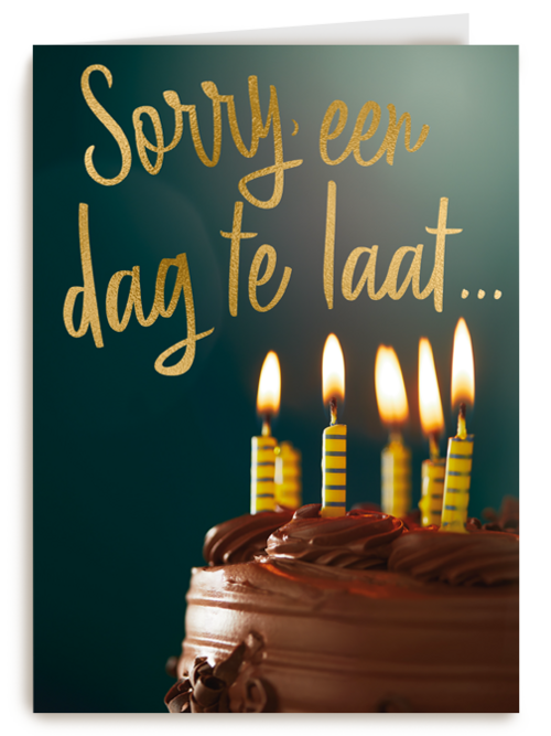 verjaardag te laat taart sorry een dag te laat