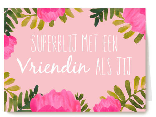 valentijn superblij met een vriendin als jij
