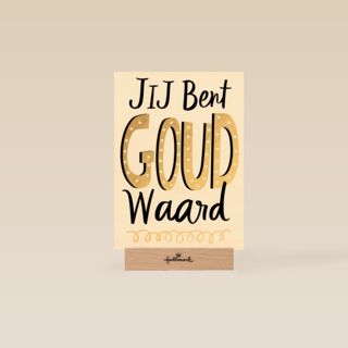 Complimentkaart Jij bent goud waard