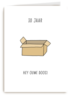 Verjaardagskaart 30 hey ouwe doos