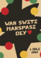 Wan Switi Manspasi Dey