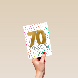 Verjaardagskaart 70 jaar en super lief
