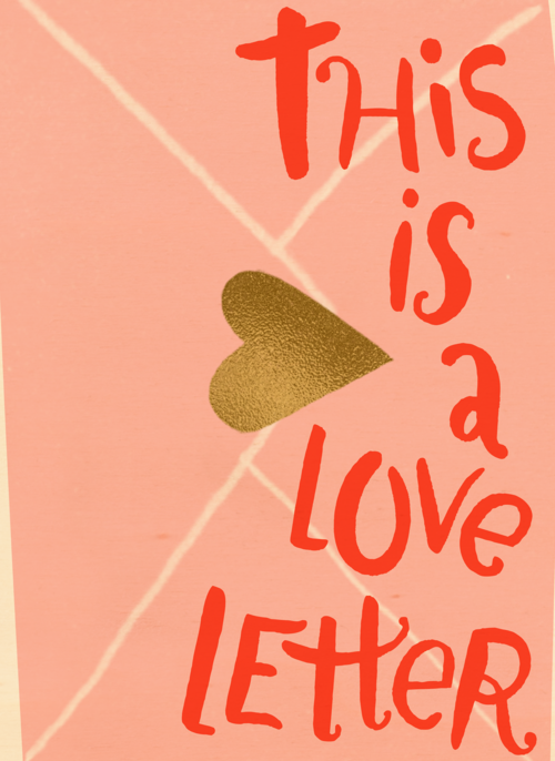 This is a love letter