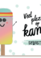 op kamp kaart met een ijsje die je veel plezier wenst