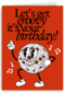 Lets Get Groovy Its Your Birthday