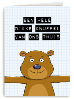 op kamp kaart een hele dikke knuffel van ons thuis