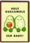 Zwangerschap kaart holy guacamole