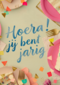 Verjaardagskaart tiener meisje Hoera jij bent jarig