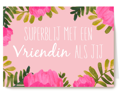 valentijn superblij met een vriendin als jij