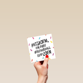 patsboem een dikke verjaardagsklapzoen kaart