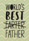 vaderdag grappig worlds best vader