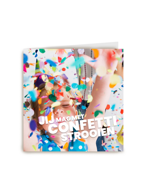 verjaardagskaart jij mag met confetti strooien