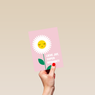 Bedanktkaart juf Lieve juf super bedankt bloem