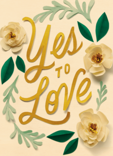 yes to love