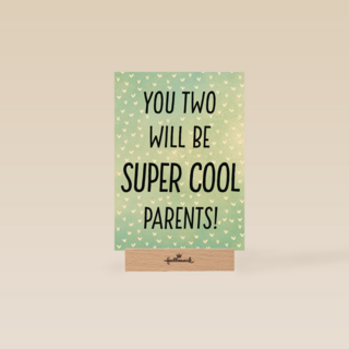 zwanger you two will be super cool parents