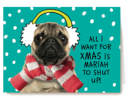 kerstkaart all i want for xmas is mariah