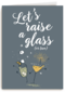 lets raise a glass