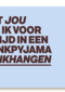 liefde kaart met jou wil ik in een pyjama bankhangen