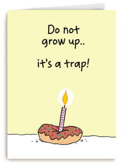 Verjaardagskaart man vrouw grappig Do not grow up