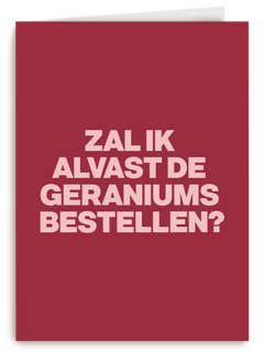 verjaardag kaart andc zal ik de geraniums alvast bestellen