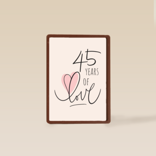 45 years of love