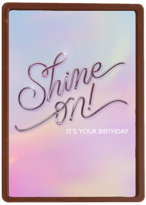 Shine on it is your birthday