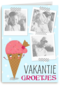 ijsje vakantiegroetjes
