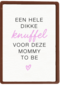 moederdag kaart een hele dikke knuffel voor deze mommy to be