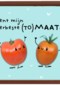 vriendschap kaart klassiek jij bent mijn allerbeste tomaatje