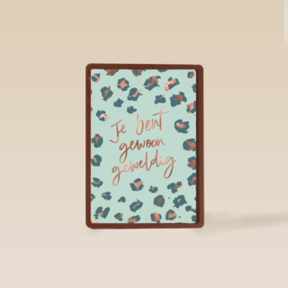 je bent geweldig met luipaardpatroon