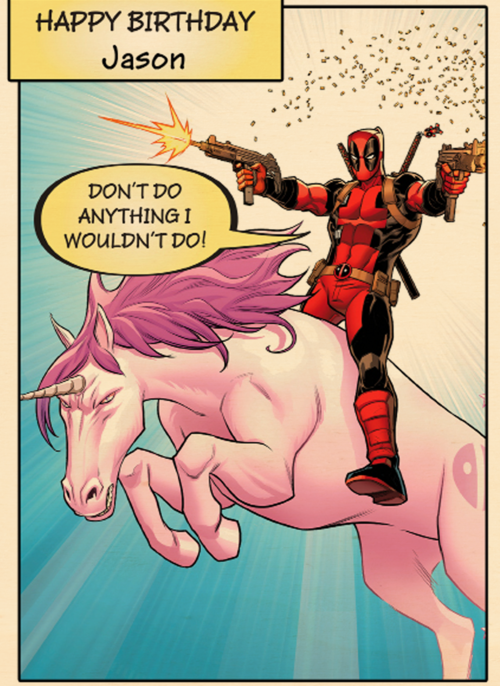 Deadpool don't do anything I wouldn't do