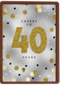 Verjaardagskaart leeftijden 40 Cheers to forty years goud zilver